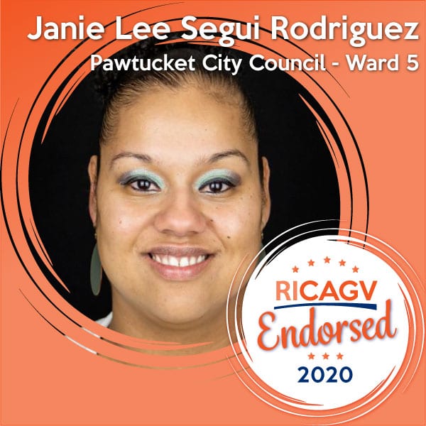 RICAGV endorses Janie Lee Segui Rodriquez for the Pawtucket City Council